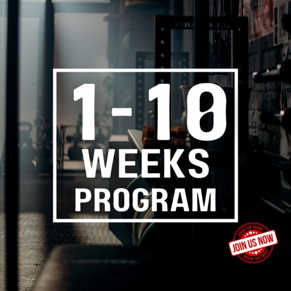 1-10 WEEKS PROGRAM